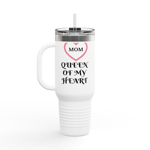 "Mom: Queen of My Heart" White Tumbler- Celebrating Mothers on this special Mother's Day