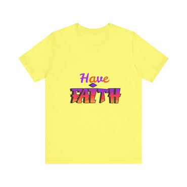 Faith To Move Mountains  Unisex T-shirt