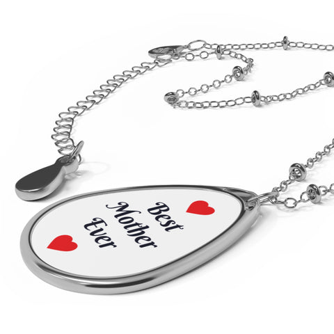 Best Mother Ever Oval Necklace – Heart Pendant Gift for Mom, Mother's Day Jewelry