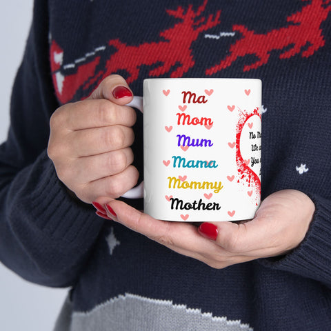 Say I love you mother cup (11 and 15ozs) Gift for any occasion