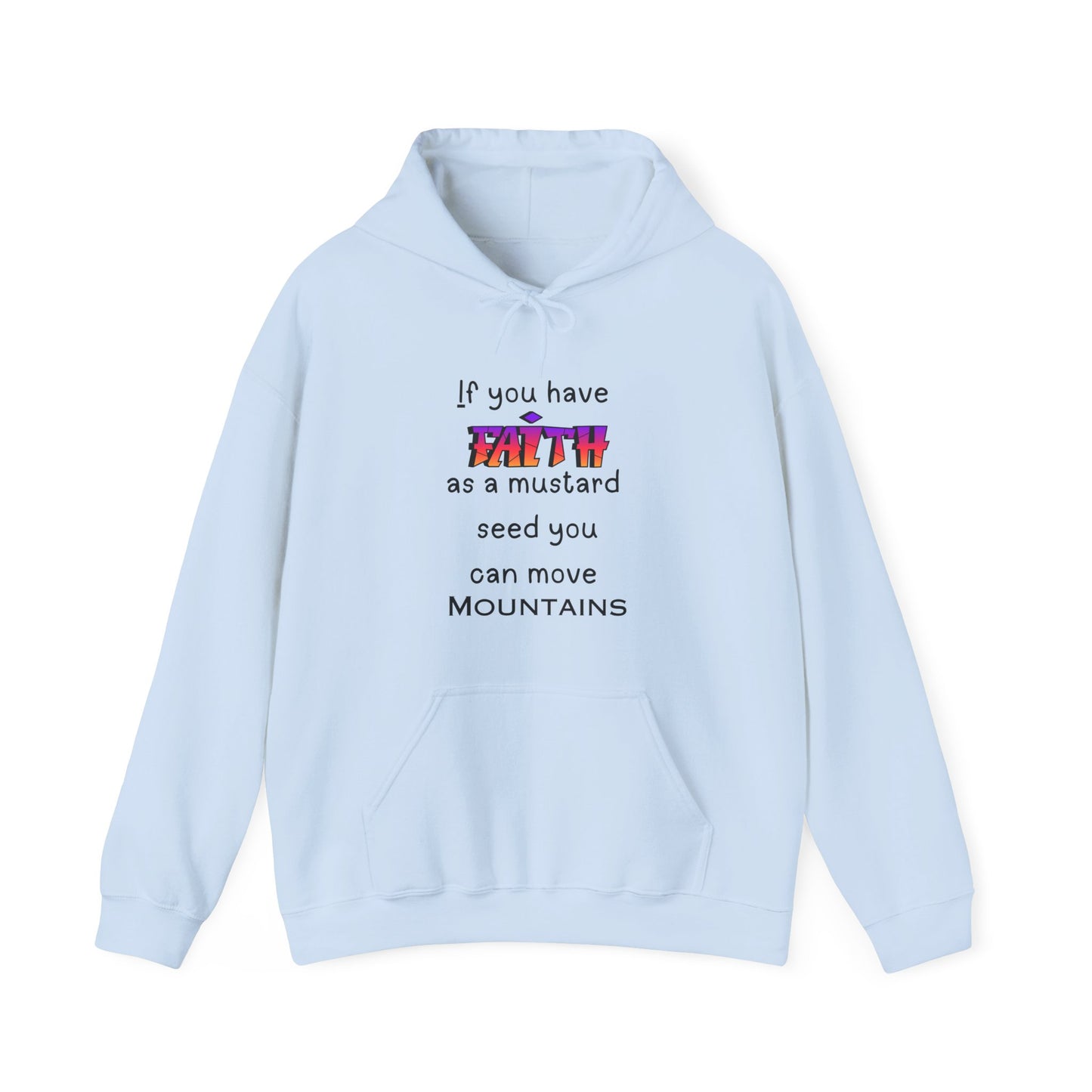 Faith - Hooded Sweatshirt